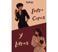 Entre Copas Y Letras