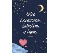 Entre Corazones, Estrellas y Lunas