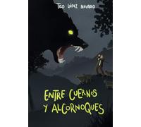 Entre cuernos y alcornoques: Las montañas, su palacio; el cielo, su corona