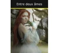 Entre Deux Âmes (ebook)