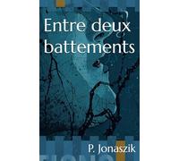 Entre deux battements (Situations)