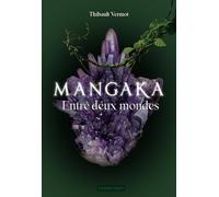 Entre deux mondes: 2 Entre deux mondes