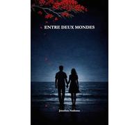 Entre deux mondes