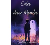 Entre Deux Mondes