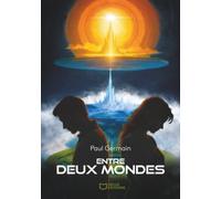 Entre deux mondes
