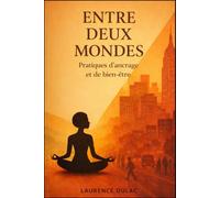 ENTRE DEUX MONDES