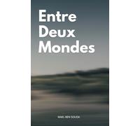 Entre Deux Mondes