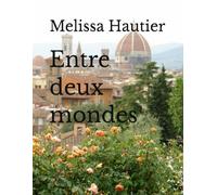 Entre deux mondes