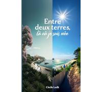Entre deux terres, là où je suis née