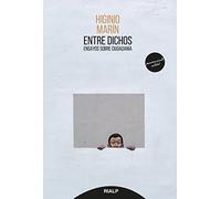 Entre Dichos: Ensayos sobre ciudadanía (Pensamiento Actual)