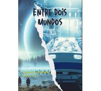 Entre Dois Mundos