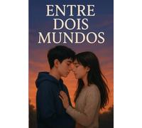 Entre dois mundos