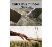 Entre Dois Mundos (ebook)