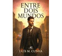 ENTRE DOIS MUNDOS (Universos)