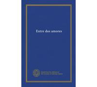 Entre dos amores