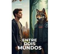 Entre Dos Mundos (ebook)