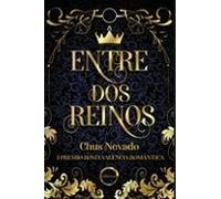 Entre Dos Reinos (i Premio Roma Valencia Romantica)