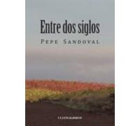 Entre Dos Siglos