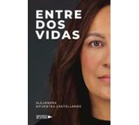 Entre Dos Vidas
