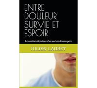 ENTRE DOULEUR SURVIE ET ESPOIR: Le combat silencieux d’un enfant devenu père