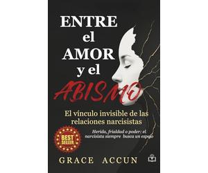 Entre el Amor y el Abismo: El Vinculo Invisible de las Relaciones Narcisista