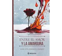Entre el amor y la amargura