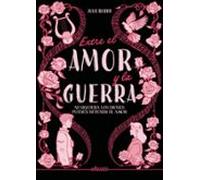 Entre El Amor Y La Guerra