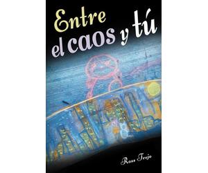 Entre el Caos y Tú: El hilo que nos une a través de la lucha y la resiliencia en un viaje hacia la superación personal