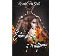 Entre el cielo y el infierno