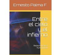 Entre el cielo y el infierno: Relatos de lesa humanidad