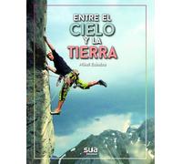Entre el cielo y la tierra: 154 (Narrativa)