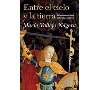 Entre el cielo y la tierra: Historias curiosas sobre el purgatorio: 1 (Ética y Religión)