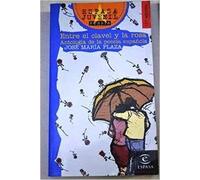 Entre el clavel y la rosa: Antologia De La Poesia Espanola: 1 (ESPASA JUVENIL)
