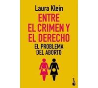 ENTRE EL CRIMEN Y EL DERECHO