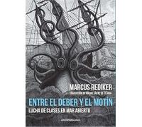 Entre el deber y el motín