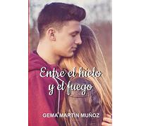 Entre el hielo y el fuego: 2 (Between)