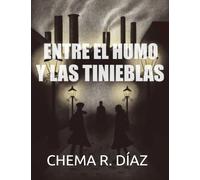 Entre el humo y las tinieblas