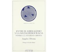 Entre El Liberalismo Y La Socialdemocracia. Popper Y La Sociedad Abierta (PENSAMIENTO CRÍTICO, PENSAMIENTO UTÓPICO)