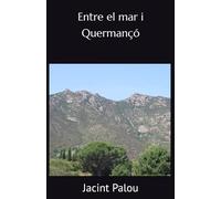 Entre el mar i Quermançó