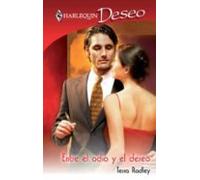Entre El Odio Y El Deseo (ebook)