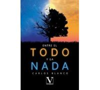 Entre El Todo Y La Nada