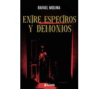 Entre espectros y demonios