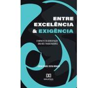 Entre Excelência E Exigência (ebook)