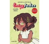Entre fades 3. Un món màgic | Sofia Rhei, Judit Mallol