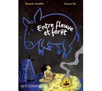 Entre fleuve et forêt