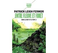 Entre fleuve et forêt: Du moyen Danube aux portes de fer