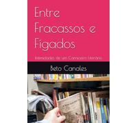 Entre Fracassos e Fígados: Intimidades de um Carniceiro Literário