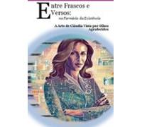 Entre Frascos E Versos: Na Farmácia Da Existência (ebook)