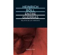 Entre Guerras. Relatos De Los Vencidos