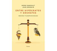 Entre Hipócrates y Sócrates; Medicina y Filosofía en diálogo